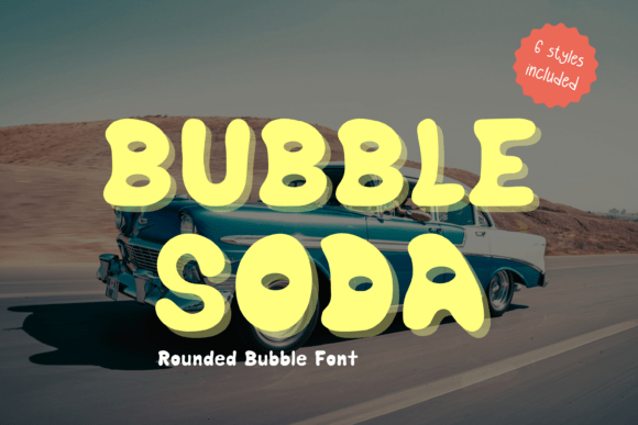 Bubble Soda: A Playful Rounded Font for Branding