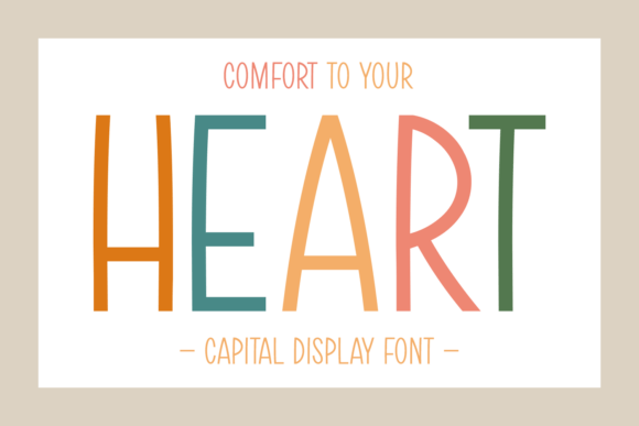 Comfort Heart: A Hand-Drawn Display Font for Welcoming Brands