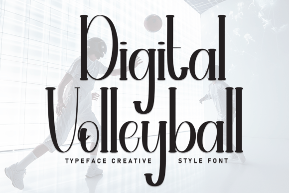 Digital Volleyball: A Display Font With Real Serve
