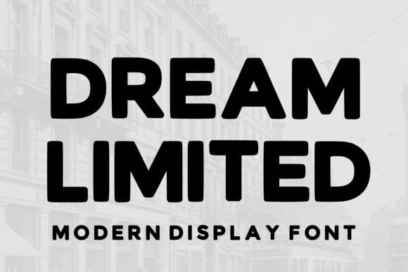 Dream Limited: A Bold Display Font for Digital Identity