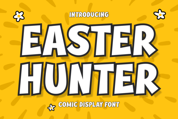 Easter Hunter: A Friendly Comic Display Font for Web Design