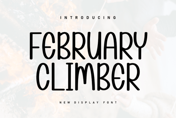 February Climber Font: A Relaxed Typeface for Small Biz