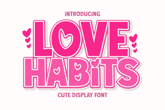 Love Habits: A Playful Display Font for Handmade Romance