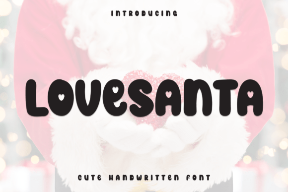Lovesanta: A Whimsical Display Font for Digital Brand Moments