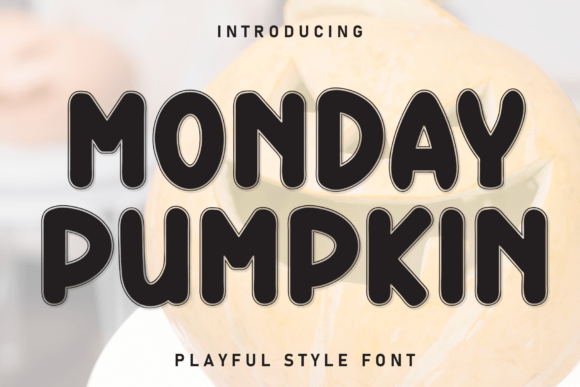 Monday Pumpkin: A Display Font That Sharpens Campaign Messaging