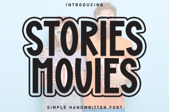 Stories Movies: A Handwritten Font for Makers